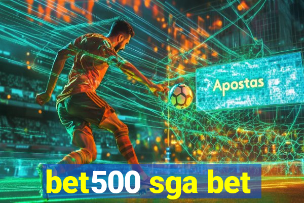 bet500 sga bet